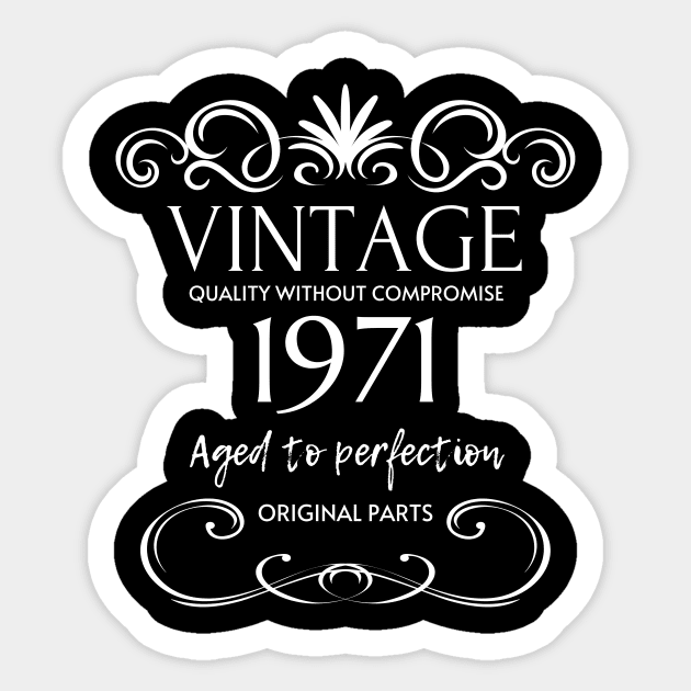 Vintage 1971 - Birthday Gift For Men Sticker by Fluen